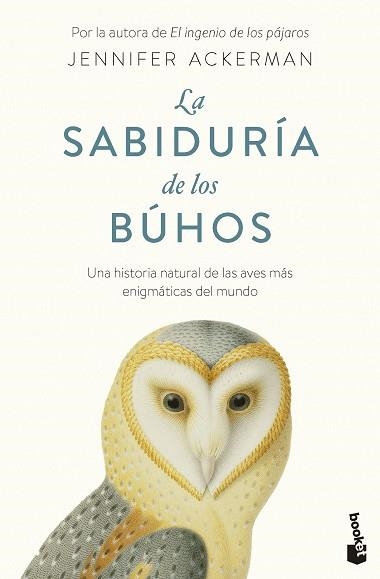 LA SABIDURÍA DE LOS BÚHOS | 9788434440296 | ACKERMAN, JENNIFER | Llibreria Geli - Llibreria Online de Girona - Comprar llibres en català i castellà