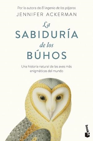 LA SABIDURÍA DE LOS BÚHOS | 9788434440296 | ACKERMAN, JENNIFER | Llibreria Geli - Llibreria Online de Girona - Comprar llibres en català i castellà