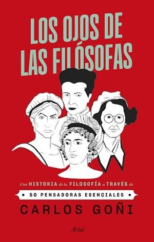 LOS OJOS DE LAS FILÓSOFAS | 9788434440340 | GOÑI, CARLOS | Llibreria Geli - Llibreria Online de Girona - Comprar llibres en català i castellà
