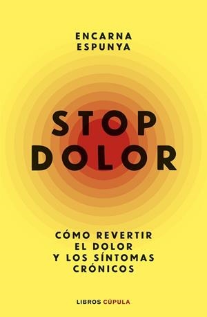 STOP DOLOR | 9788448045838 | ESPUNYA, ENCARNA | Llibreria Geli - Llibreria Online de Girona - Comprar llibres en català i castellà
