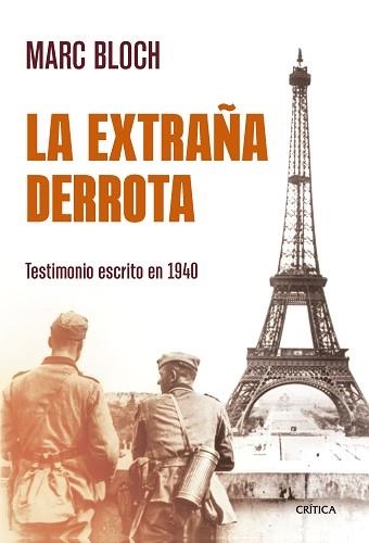 LA EXTRAÑA DERROTA | 9788491998662 | BLOCH, MARC | Llibreria Geli - Llibreria Online de Girona - Comprar llibres en català i castellà