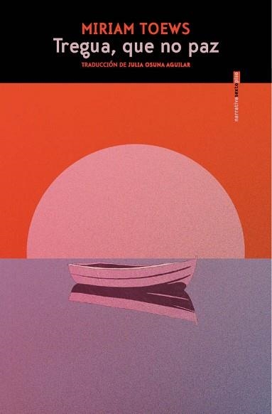 TREGUA,QUE NO PAZ | 9788410249820 | TOEWS, MIRIAM | Llibreria Geli - Llibreria Online de Girona - Comprar llibres en català i castellà