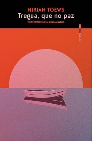 TREGUA,QUE NO PAZ | 9788410249820 | TOEWS, MIRIAM | Llibreria Geli - Llibreria Online de Girona - Comprar llibres en català i castellà