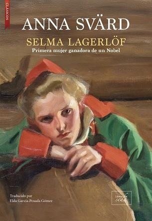 ANNA SVÄRD | 9788419386632 | LAGERLÖF, SELMA | Llibreria Geli - Llibreria Online de Girona - Comprar llibres en català i castellà
