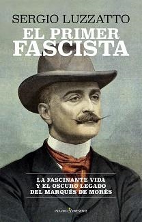EL PRIMER FASCISTA | 9791399120622 | LUZZATTO, SERGIO | Libreria Geli - Librería Online de Girona - Comprar libros en catalán y castellano
