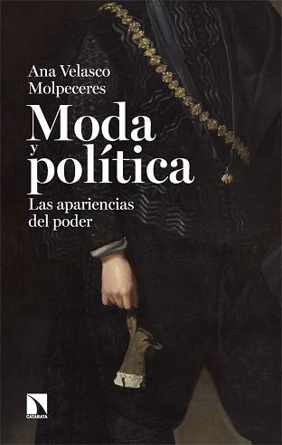 MODA Y POLÍTICA | 9788410674998 | VELASCO MOLPECERES, ANA | Llibreria Geli - Llibreria Online de Girona - Comprar llibres en català i castellà