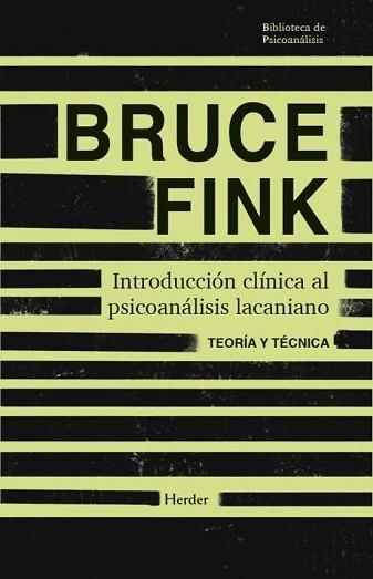INTRODUCCIÓN CLÍNICA AL PSICOANÁLISIS LACANIANO | 9788425453953 | FINK, BRUCE | Libreria Geli - Librería Online de Girona - Comprar libros en catalán y castellano