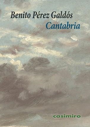 CANTABRIA | 9791387675097 | PÉREZ GALDÓS, BENITO | Llibreria Geli - Llibreria Online de Girona - Comprar llibres en català i castellà