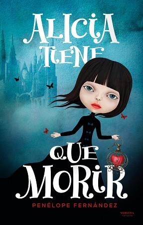 ALICIA TIENE QUE MORIR | 9791399124576 | FERNÁNDEZ, PENÉLOPE | Llibreria Geli - Llibreria Online de Girona - Comprar llibres en català i castellà