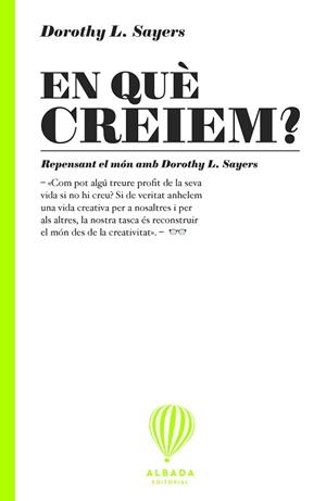 EN QUÈ CREIEM? | 9791399136241 | SAYERS, DOROTHY L. | Libreria Geli - Librería Online de Girona - Comprar libros en catalán y castellano
