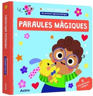 ELS MEUS ANIMATGES. LES PARAULES MÀGIQUES | 9791039576970 | HAJDU, EDITA | Libreria Geli - Librería Online de Girona - Comprar libros en catalán y castellano