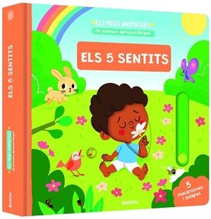 ELS MEUS ANIMATGES. ELS 5 SENTITS | 9791039576987 | MAUBORGNE, AURÉLIE | Libreria Geli - Librería Online de Girona - Comprar libros en catalán y castellano