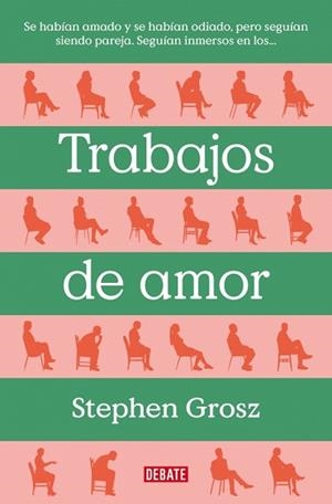 TRABAJOS DE AMOR | 9788499929477 | GROSZ, STEPHEN | Llibreria Geli - Llibreria Online de Girona - Comprar llibres en català i castellà