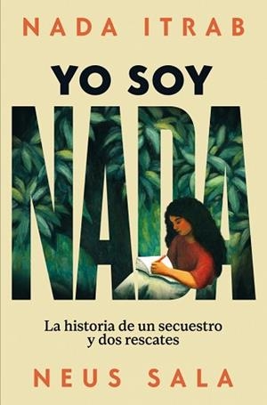 YO SOY NADA | 9788466680905 | ITRAB, NADA/SALA, NEUS | Llibreria Geli - Llibreria Online de Girona - Comprar llibres en català i castellà