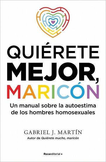 QUIÉRETE MEJOR MARICÓN | 9791387905002 | MARTÍN, GABRIEL J. | Llibreria Geli - Llibreria Online de Girona - Comprar llibres en català i castellà