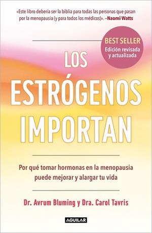 LOS ESTRÓGENOS IMPORTAN | 9788403526402 | BLUMING, DR. AVRUM/TAVRIS, DRA. CAROL | Llibreria Geli - Llibreria Online de Girona - Comprar llibres en català i castellà