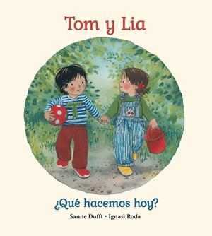 TOM Y LIA.QUE HACEMOS HOY? | 9791399149395 | DUFFT,SANNE | Llibreria Geli - Llibreria Online de Girona - Comprar llibres en català i castellà