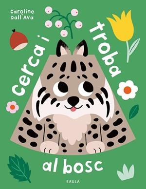 CERCA I TROBA AL BOSC | 9788447954759 | DALL'AVA, CAROLINE | Llibreria Geli - Llibreria Online de Girona - Comprar llibres en català i castellà