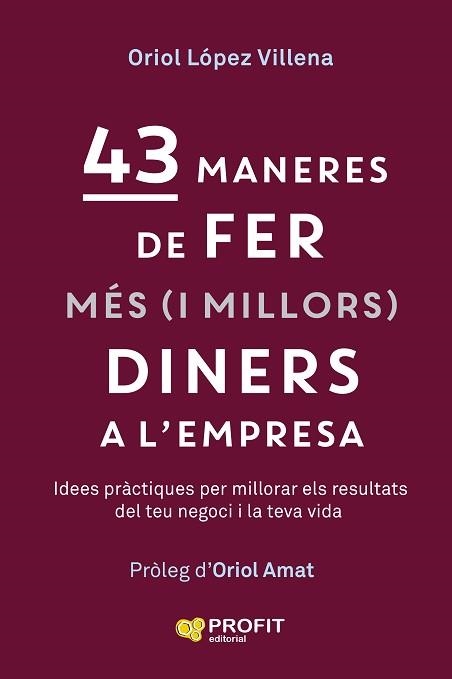 43 MANERES DE FER MÉS (I MILLORS) DINERS | 9791387796723 | LÓPEZ VILLENA, ORIOL | Llibreria Geli - Llibreria Online de Girona - Comprar llibres en català i castellà