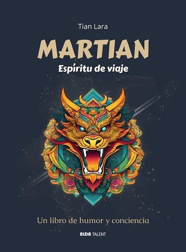 MARTIAN.ESPÍRITU DE VIAJE | 9788494866371 | LARA, TIAN | Llibreria Geli - Llibreria Online de Girona - Comprar llibres en català i castellà
