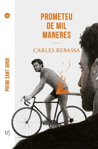 PROMETEU DE MIL MANERES(PREMI SANT JORDI 2026) | 9788419721563 | REBASSA  I GIMÉNEZ, CARLES | Libreria Geli - Librería Online de Girona - Comprar libros en catalán y castellano