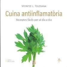 CUINA ANTIINFLAMATÓRIA | 9788412838404 | L. TOLOSANA, MONTSE | Llibreria Geli - Llibreria Online de Girona - Comprar llibres en català i castellà