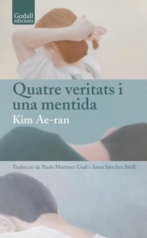 QUATRE VERITATS I UNA MENTIDA | 9791399076158 | KIM, AE-RAN | Llibreria Geli - Llibreria Online de Girona - Comprar llibres en català i castellà