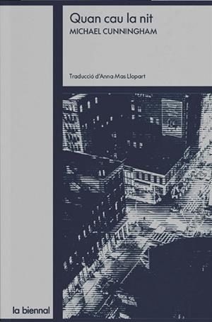 QUAN CAU LA NIT | 9791399004823 | CUNNINGHAM, MICHAEL | Llibreria Geli - Llibreria Online de Girona - Comprar llibres en català i castellà