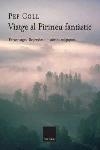 VIATGE AL PIRINEU FANTASTIC - ED. ESPECIAL | 9788466406819 | COLL,PEP | Llibreria Geli - Llibreria Online de Girona - Comprar llibres en català i castellà
