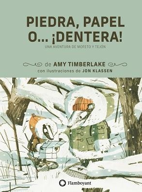 PIEDRA,PAPEL, O… ¡DENTERA! | 9791387614348 | TIMBERLAKE, AMY | Libreria Geli - Librería Online de Girona - Comprar libros en catalán y castellano