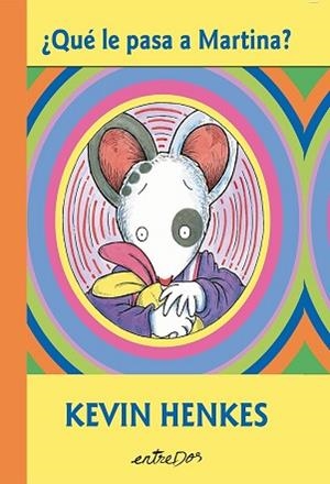 QUÉ LE PASA A MARTINA? | 9791387878108 | HENKES, KEVIN | Llibreria Geli - Llibreria Online de Girona - Comprar llibres en català i castellà