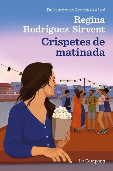CRISPETES DE MATINADA | 9788419245519 | RODRÍGUEZ SIRVENT, REGINA | Llibreria Geli - Llibreria Online de Girona - Comprar llibres en català i castellà
