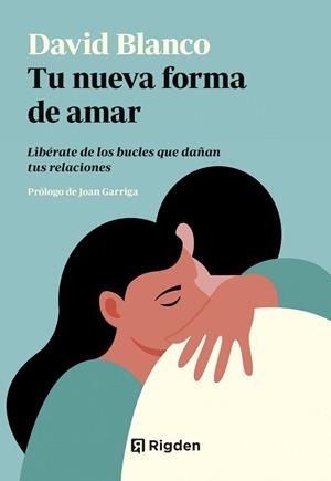 TU NUEVA FORMA DE AMAR | 9791399119909 | BLANCO, DAVID | Llibreria Geli - Llibreria Online de Girona - Comprar llibres en català i castellà