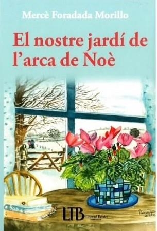 EL NOSTRE JARDÍ DE L‘ARCA DE NOÈ | 9791388196034 | FORADADA, MERCÈ | Llibreria Geli - Llibreria Online de Girona - Comprar llibres en català i castellà