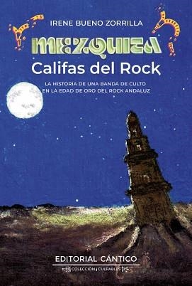 MEZQUITA.CALIFAS DEL ROCK | 9791388017131 | IRENE BUENO ZORRILLA | Libreria Geli - Librería Online de Girona - Comprar libros en catalán y castellano