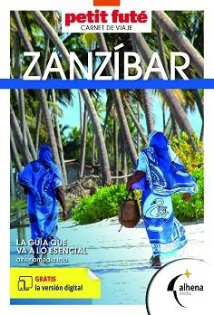 ZANZÍBAR(GUIAS PETIT FUTÉ.EDICIÓN 2026) | 9788418086816 | Llibreria Geli - Llibreria Online de Girona - Comprar llibres en català i castellà