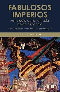 FABULOSOS IMPERIOS | 9788437649870 | MARTÍN RODRÍGUEZ, MARIANO | Llibreria Geli - Llibreria Online de Girona - Comprar llibres en català i castellà