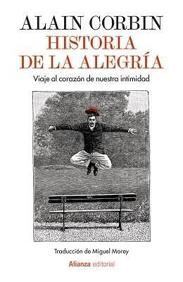 HISTORIA DE LA ALEGRÍA | 9791370091927 | CORBIN, ALAIN | Llibreria Geli - Llibreria Online de Girona - Comprar llibres en català i castellà