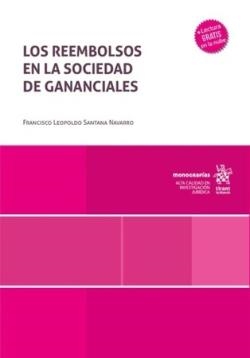 LOS REEMBOLSOS EN LA SOCIEDAD DE GANANCIALES | 9791370216313 | SANTANA NAVARRO, FRANCISCO LEOPOLDO | Llibreria Geli - Llibreria Online de Girona - Comprar llibres en català i castellà