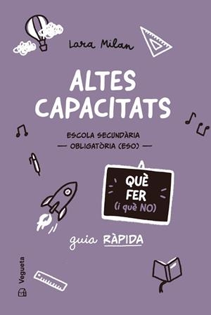 ALTES CAPACITATS. QUÈ FER (I QUÈ NO) | 9788419794727 | MILAN, LARA | Llibreria Geli - Llibreria Online de Girona - Comprar llibres en català i castellà