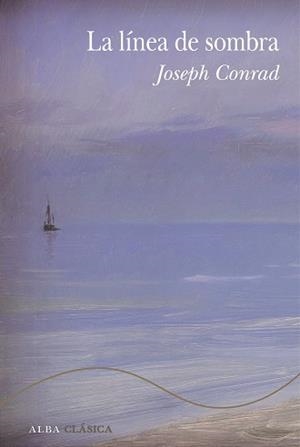 LA LÍNEA DE SOMBRA | 9788411782319 | CONRAD, JOSEPH | Llibreria Geli - Llibreria Online de Girona - Comprar llibres en català i castellà
