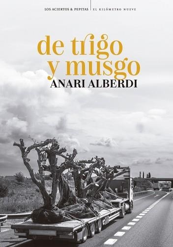 DE TRIGO Y MUSGO | 9788419689399 | ALBERDI, ANARI | Llibreria Geli - Llibreria Online de Girona - Comprar llibres en català i castellà
