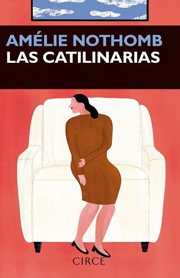 LAS CATILINARIAS | 9788477653295 | NOTHOMB,AMÉLIE | Llibreria Geli - Llibreria Online de Girona - Comprar llibres en català i castellà