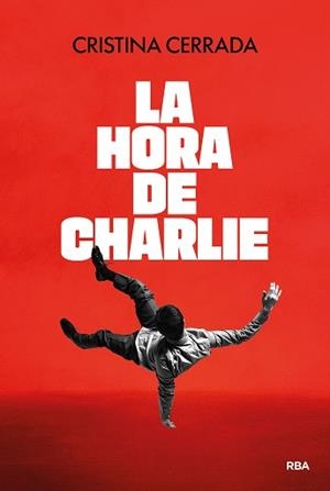 LA HORA DE CHARLIE | 9791370310080 | CERRADA, CRISTINA | Llibreria Geli - Llibreria Online de Girona - Comprar llibres en català i castellà