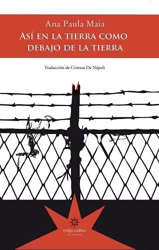ASÍ EN LA TIERRA COMO DEBAJO DE LA TIERRA | 9791399109269 | MAIA, ANA PAULA | Llibreria Geli - Llibreria Online de Girona - Comprar llibres en català i castellà