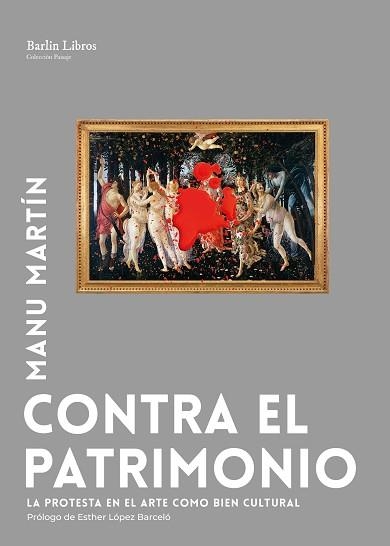 CONTRA EL PATRIMONIO | 9791387687137 | MARTÍN, MANU | Llibreria Geli - Llibreria Online de Girona - Comprar llibres en català i castellà