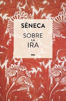 SOBRE LA IRA | 9788410989818 | SÉNECA | Llibreria Geli - Llibreria Online de Girona - Comprar llibres en català i castellà