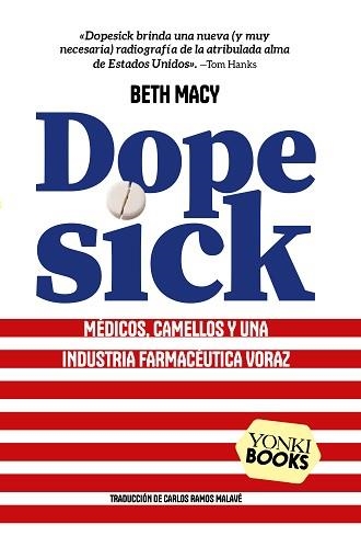 DOPESICK | 9791399074451 | MACY, BETH | Llibreria Geli - Llibreria Online de Girona - Comprar llibres en català i castellà