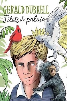 FILETS DE PALAIA | 9791387672584 | DURRELL, GERALD | Libreria Geli - Librería Online de Girona - Comprar libros en catalán y castellano