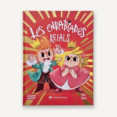 LES ENRABIADES REIALS | 9788419912053 | ALONSO, SANDRA | Llibreria Geli - Llibreria Online de Girona - Comprar llibres en català i castellà